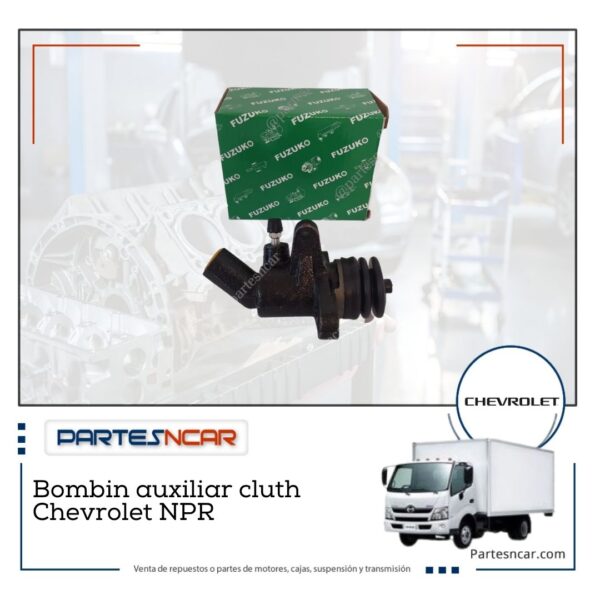Bombin auxiliar cluth Chevrolet NPR