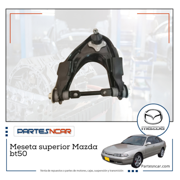 Meseta superior Mazda bt50